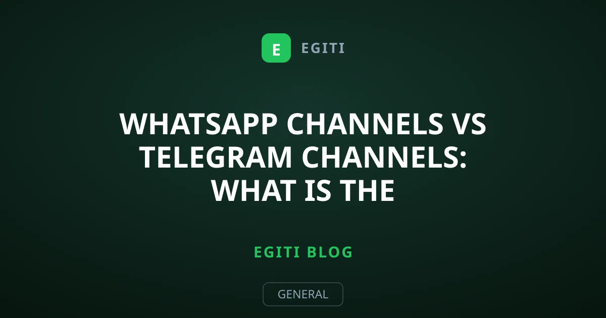 WhatsApp Channels vs Telegram Channels: What Is the Difference?